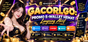 GACORLGO: Promo E-wallet Hemat Langsung Aktif